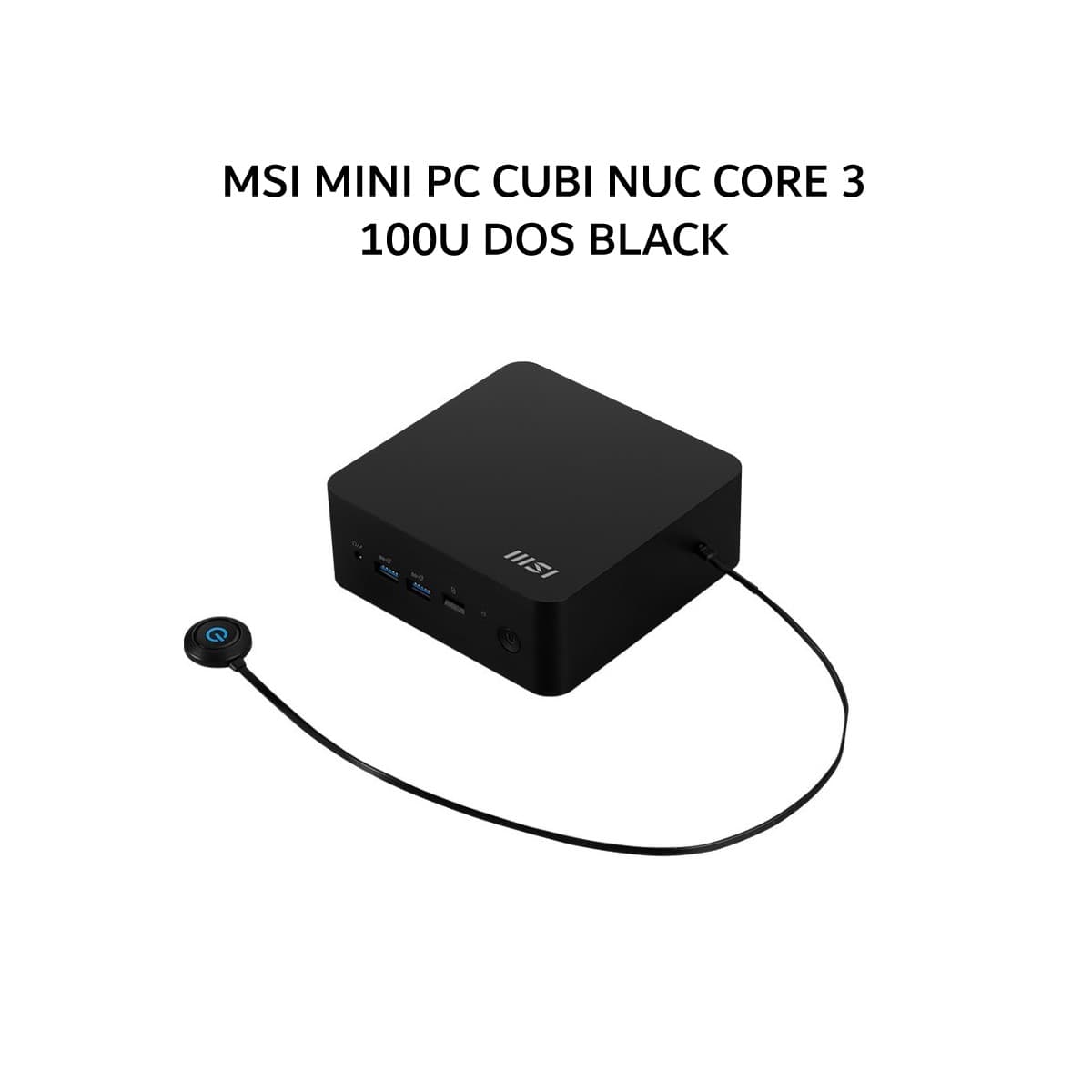 MSI MINI PC CUBI NUC CORE 3 100U DOS (BARE) BLACK