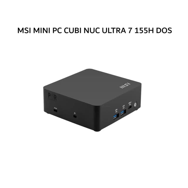 MSI MINI PC CUBI NUC ULTRA 7 155H DOS