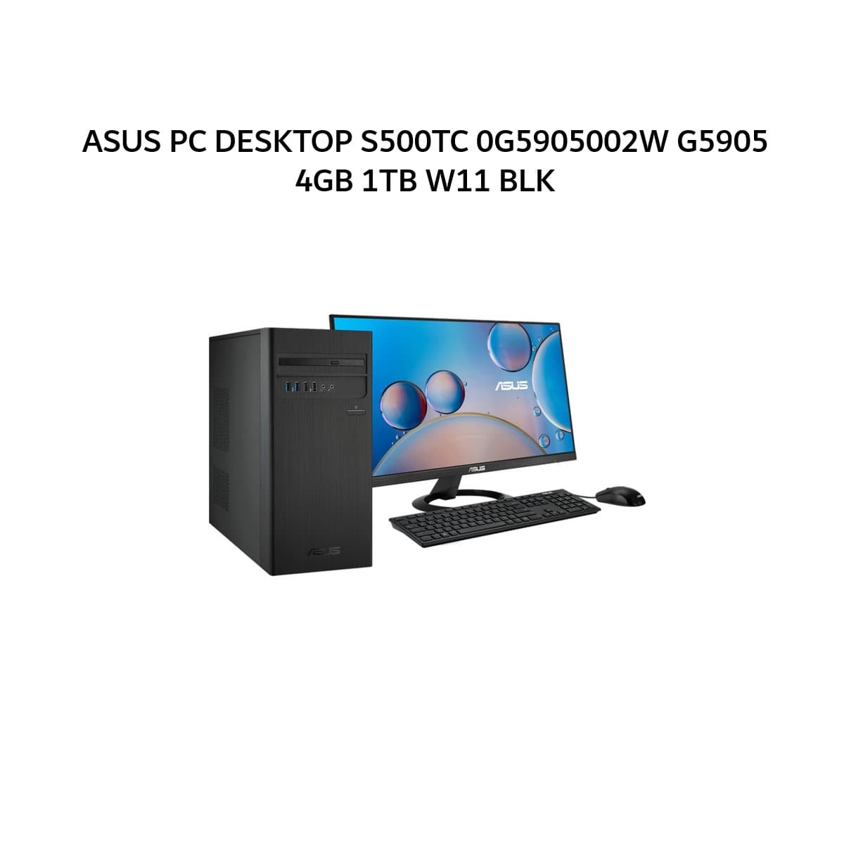 ASUS PC DESKTOP S500TC 0G5905002W G5905 4GB 1TB W11 BLK