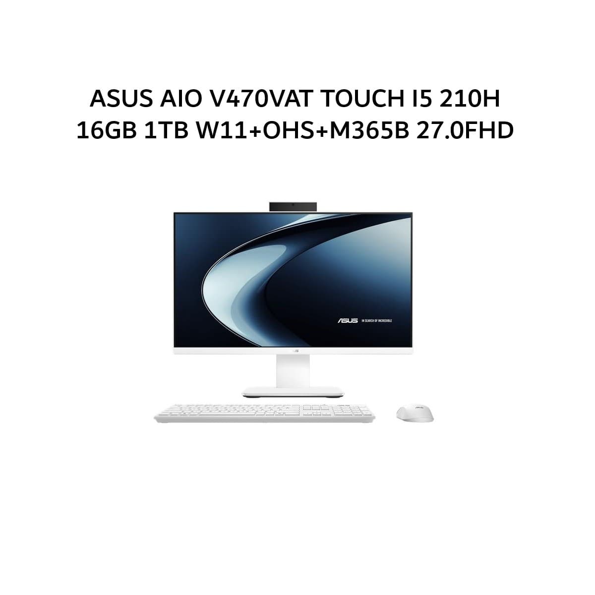 ASUS AIO V470VAT TOUCH I5 210H 16GB 1TB W11+OHS+M365B 27.0FHD 2Y WHT -W511WOM