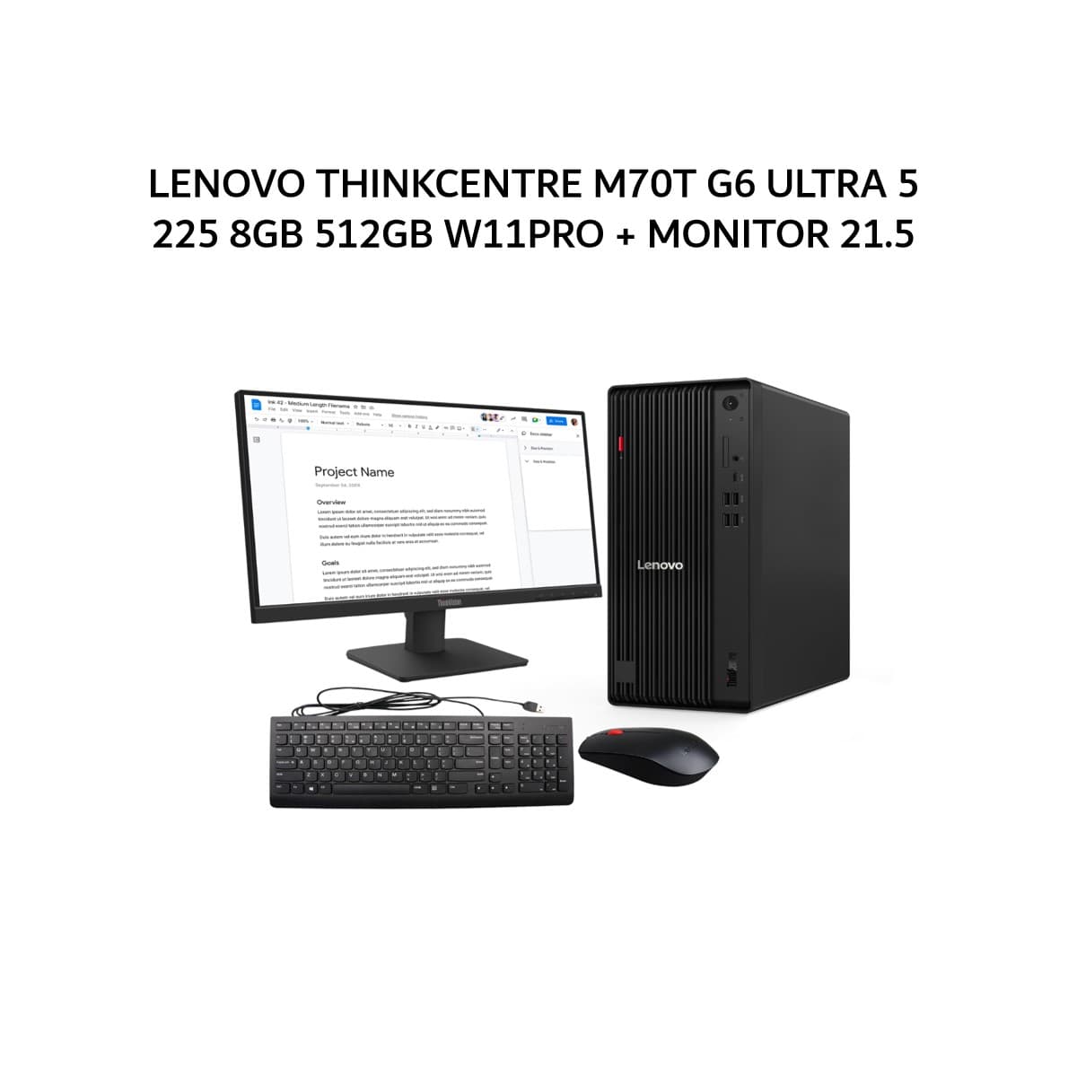 LENOVO THINKCENTRE M70T G6 ULTRA 5 225 8GB 512GB W11PRO 3Y BLK -2H00 + MONITOR 21.5