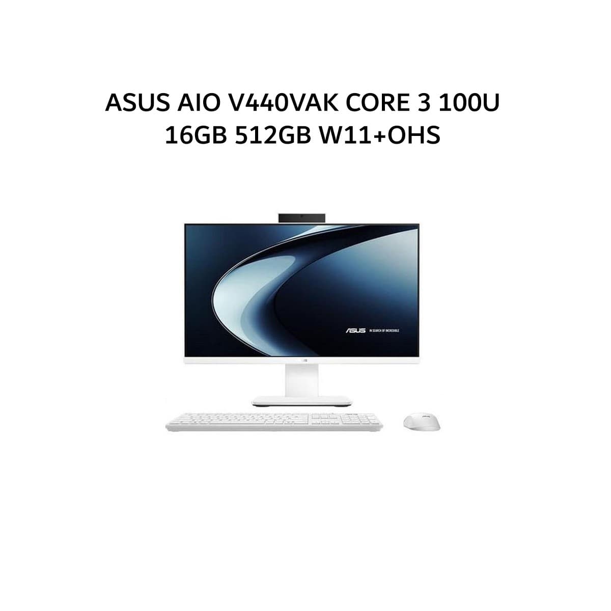 ASUS AIO V440VAK CORE 3 100U 16GB 512GB W11+OHS 23.8FHD WHT -W315WOM