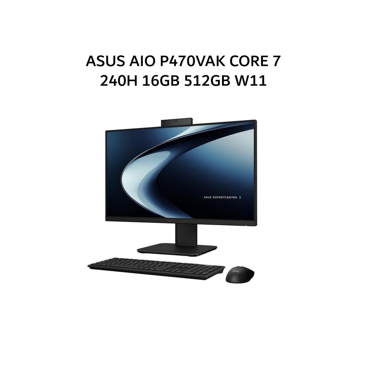 ASUS AIO P470VAK CORE 7 240H 16GB 512GB W11 27.0FHD 2Y BLK -B7152WS