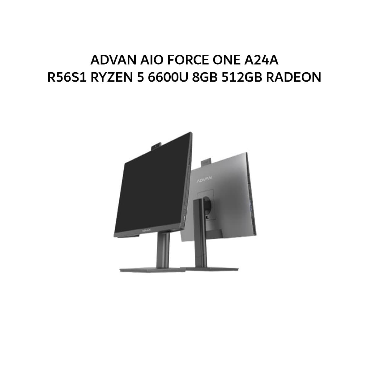 ADVAN AIO FORCE ONE A24A R56S1 RYZEN 5 6600U 8GB 512GB RADEON 660M W11 23.8FHD 1Y GRY
