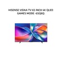 HISENSE VIDAA TV 65 INCH 4K QLED GAMES MODE -65Q6Q - Variant 1