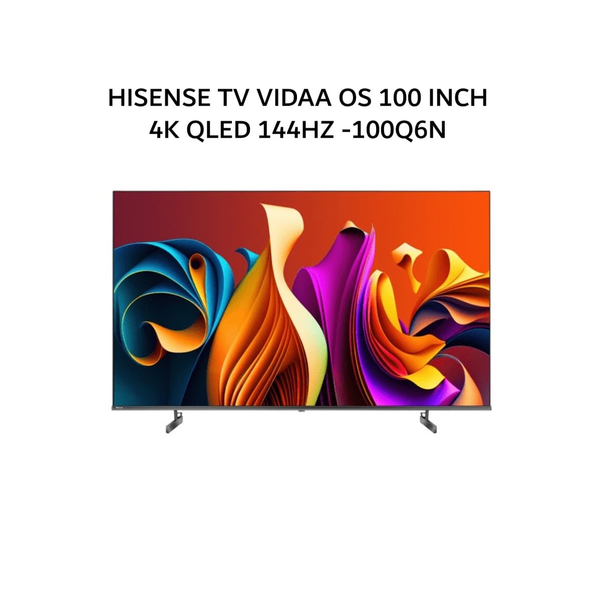 HISENSE TV VIDAA OS 100 INCH 4K QLED 144HZ -100Q6N