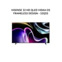 HISENSE 32 HD QLED VIDAA OS FRAMELESS DESIGN - 32Q5S - Variant 1