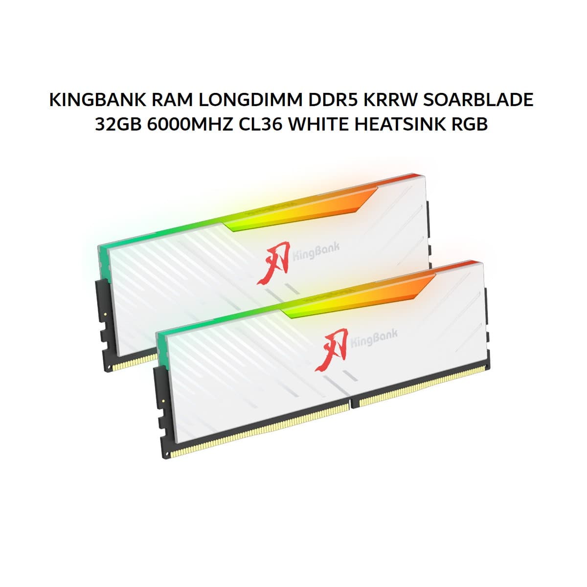KINGBANK RAM LONGDIMM DDR5 KRRW SOARBLADE 32GB (16GBX2) 6000MHZ CL36 WHITE HEATSINK RGB