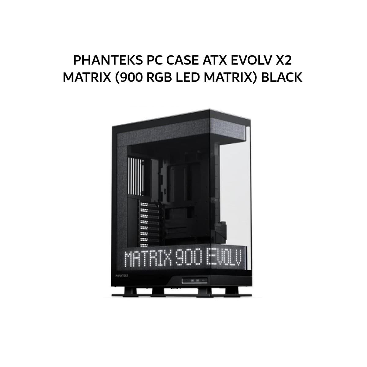 PHANTEKS PC CASE ATX EVOLV X2 MATRIX (900 RGB LED MATRIX) BLACK 1Y