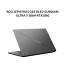 ASUS ROG ZEPHYRUS G16 OLED GU606AM ULTRA 9 386H RTX5060 8GB/ 32GB 512GB W11+OHS+M365B 16.0WQXGA 240HZ (BOX MOUSE) GRY -I9N56OL6G-HM - Image 3