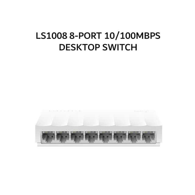 TP-LINK LS1008 8-PORT 10/100MBPS DESKTOP SWITCH