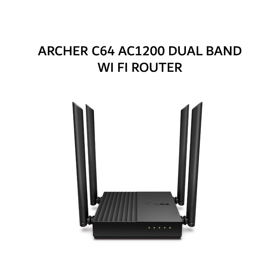 TP LINK ARCHER C64 AC1200 DUAL BAND WI FI ROUTER
