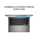 ASUS VIVOBOOK 14 FLIP OLED TP3407SA ULTRA 5 226V 16GB 512GB W11+OHS+M365B 14.0FHD GRY -OLED5152M - Image 2