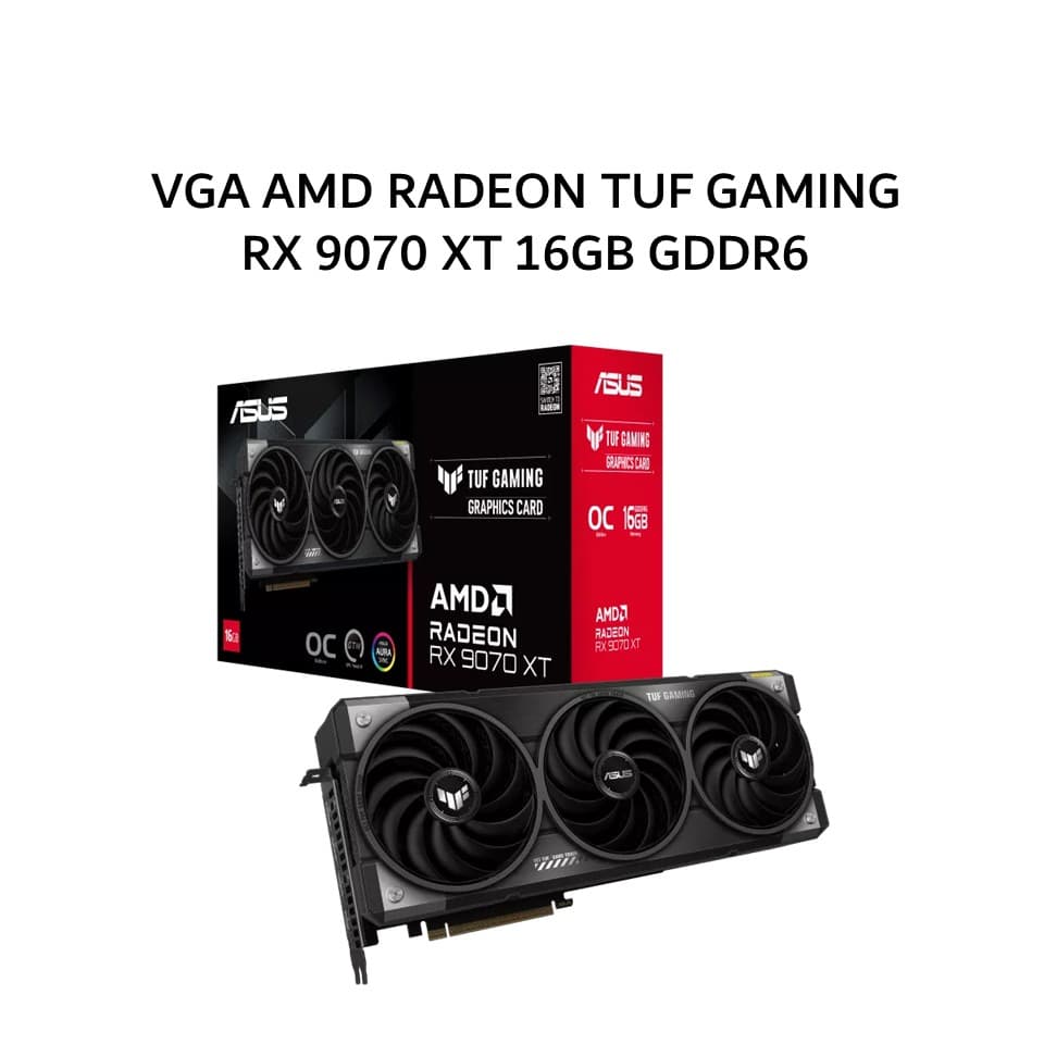 ASUS VGA AMD RADEON TUF GAMING RX 9070 XT 16GB GDDR6 OC 3Y