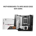 MSI MOTHERBOARD ITX MPG B650I EDGE WIFI DDR5 AM5 /AMD 3Y - Variant 1