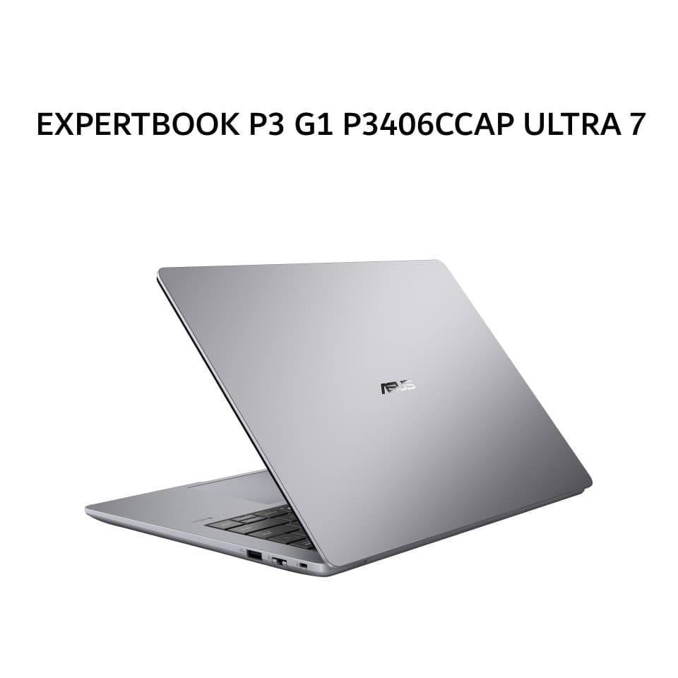 ASUS EXPERTBOOK P3 G1 P3406CCAP ULTRA 7 255H 16GB 512GB W11+OHS+M365B 14.0WUXGA 3Y GRY -LY7152WS