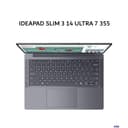 LENOVO IDEAPAD SLIM 3 14 ULTRA 7 355 16GB 512GB W11+OHS+M365B 14.0WUXGA BLIT 2Y PREM+2ADP (BOX BP) GRY -3DID - Image 1