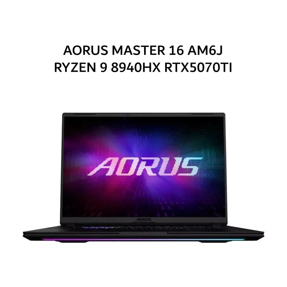 GIGABYTE AORUS MASTER 16 AM6J RYZEN 9 8940HX RTX5070TI 12GB/ 32GB 1TB W11+OHS 16.0WQXGA OLED 240HZ 3ZRGB 2Y+2ADP BLK