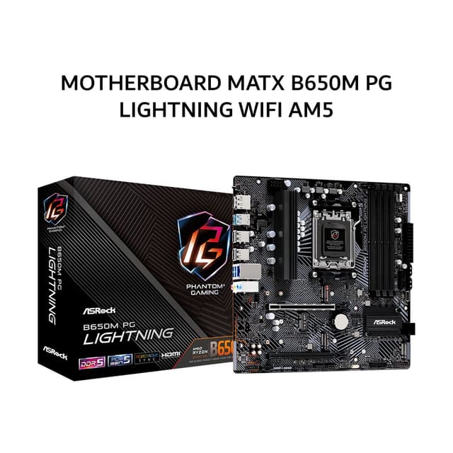 ASROCK MOTHERBOARD MATX B650M PG LIGHTNING WIFI DDR5 AM5 /AMD 3Y