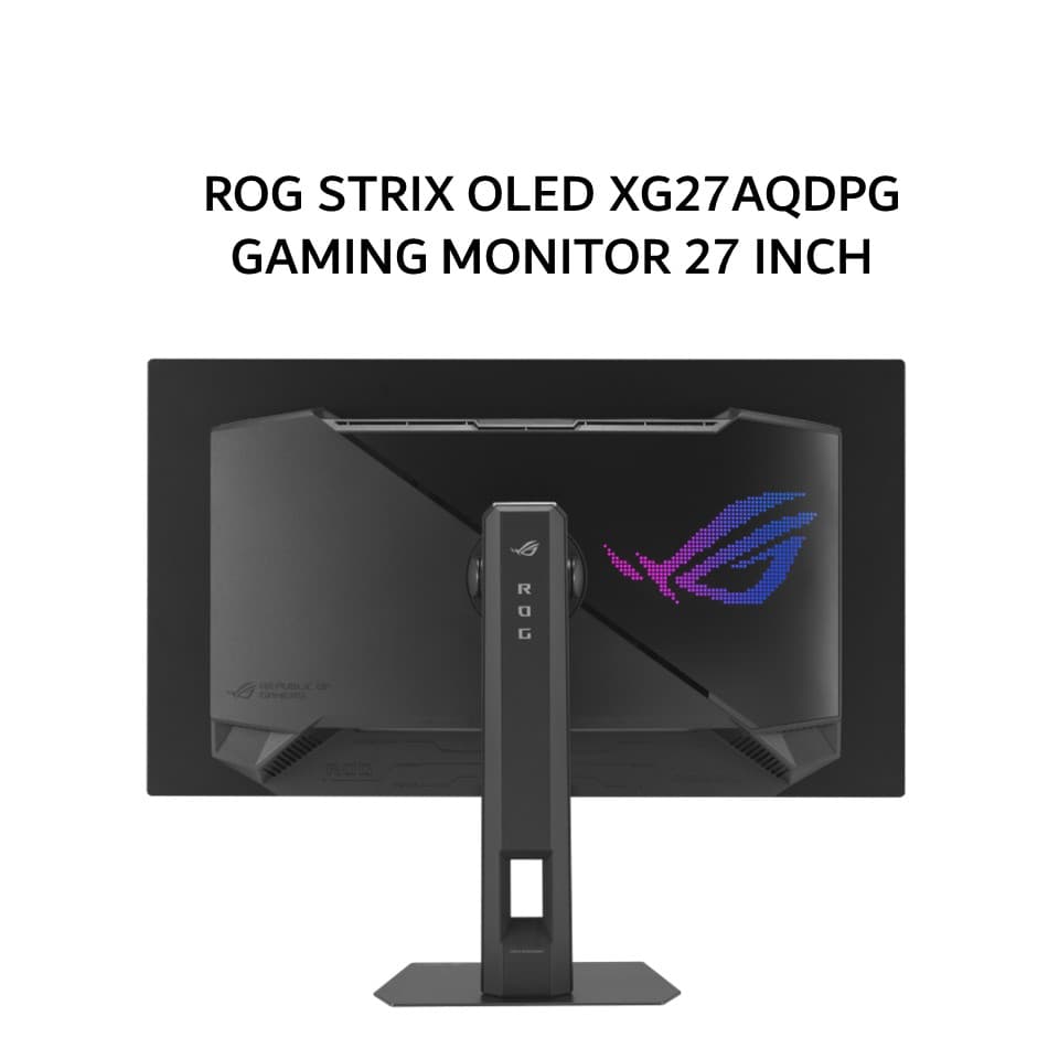 ASUS OLED GAMING MONITOR 27 INCH ROG STRIX OLED XG27AQDPG QD-OLED QHD 2K 1440P 0.03MS 500HZ HDR10 3Y