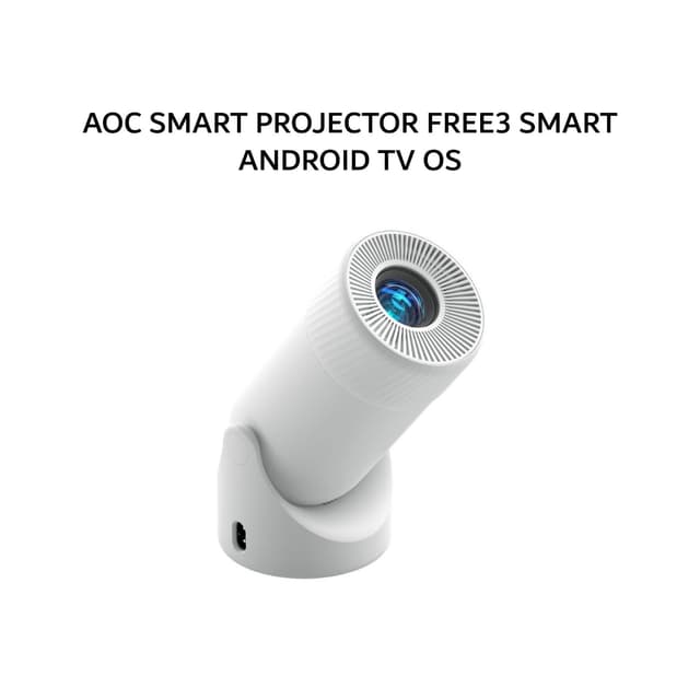 AOC SMART PROJECTOR FREE3 SMART ANDROID TV OS 1Y