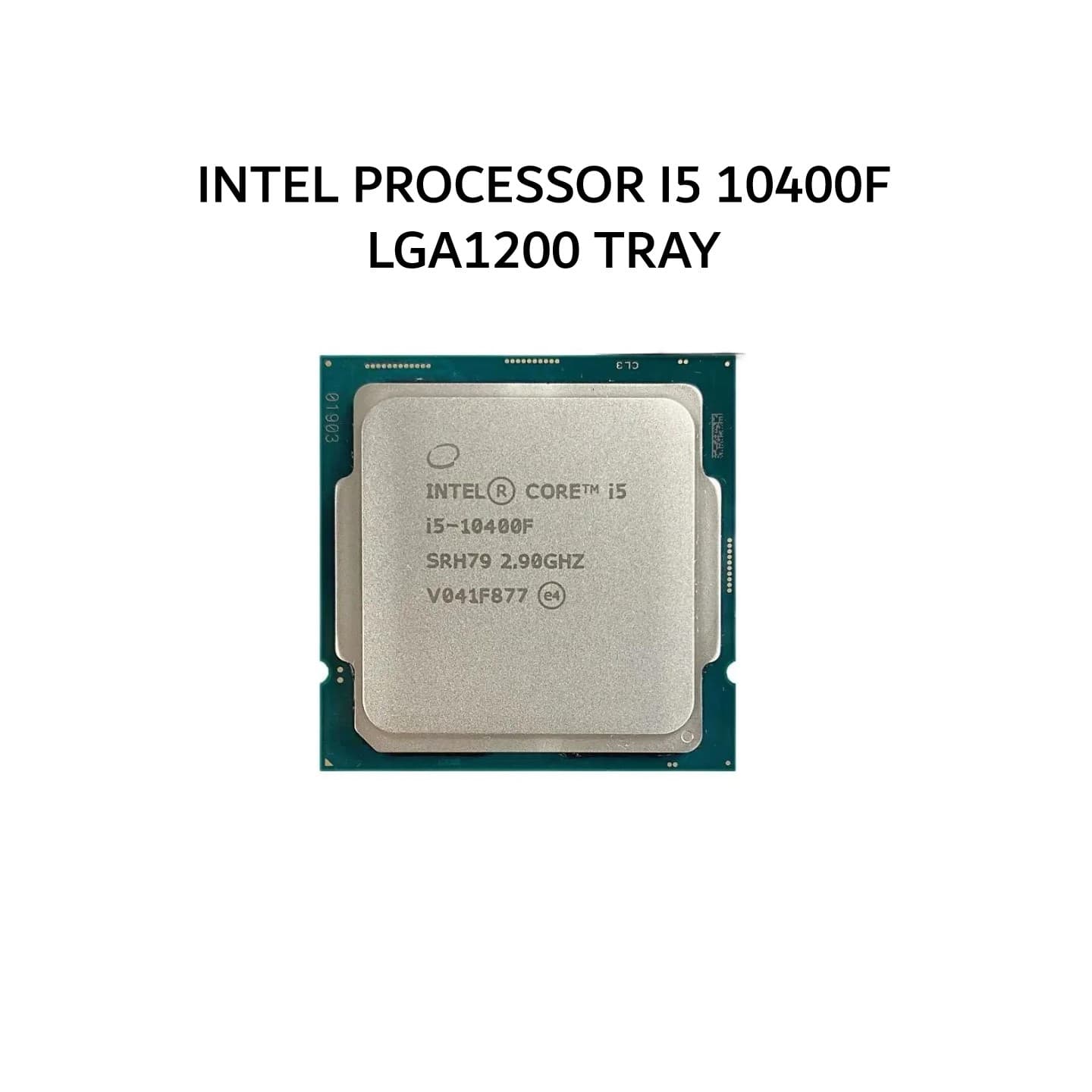 INTEL PROCESSOR I5 10400F LGA1200 1Y TRAY