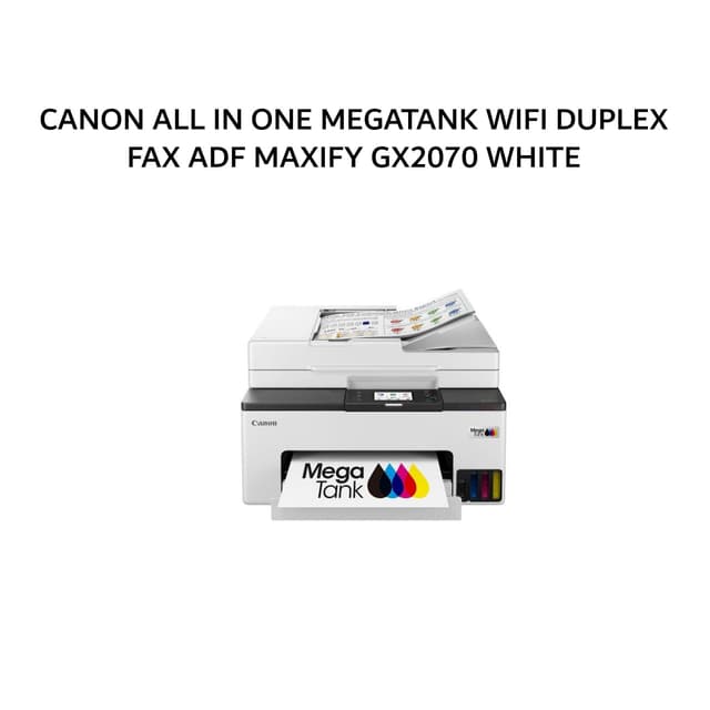 CANON ALL IN ONE MEGATANK WIFI DUPLEX FAX ADF MAXIFY GX2070 WHITE 2Y