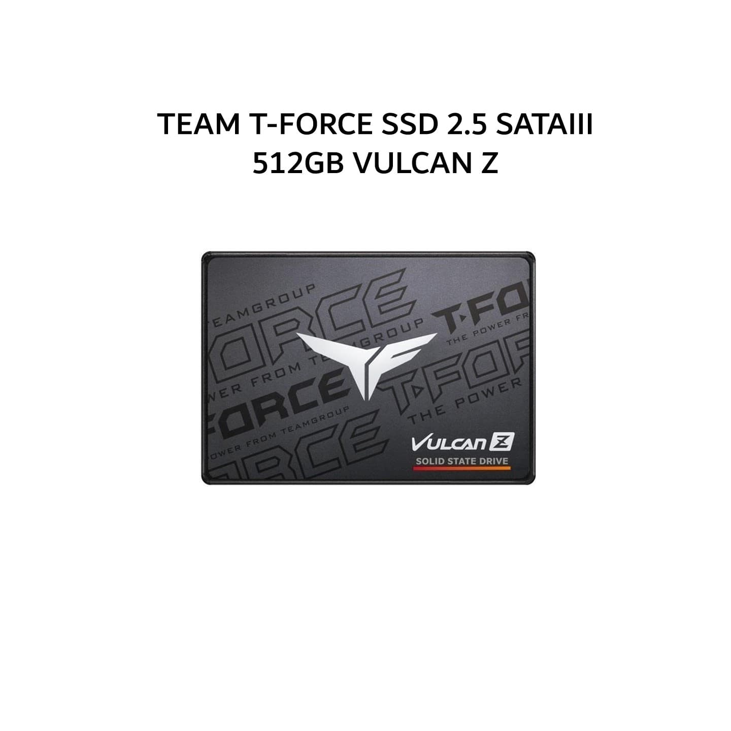 TEAM T-FORCE SSD 2.5 SATAIII 512GB VULCAN Z 3Y - UP TO 550 MB/S