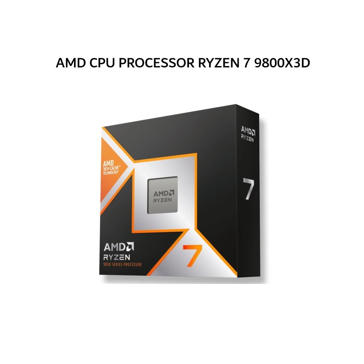 AMD CPU PROCESSOR RYZEN 7 9800X3D (8C/16T + 4.7-5.2GHZ) 96MB CACHE TDP 120W AM5 3Y