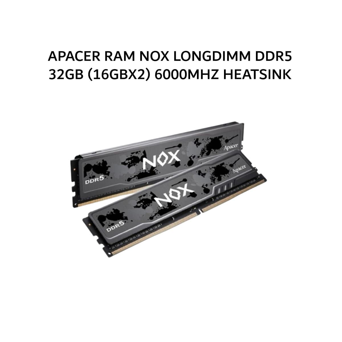 APACER RAM NOX LONGDIMM DDR5 32GB (16GBX2) 6000MHZ HEATSINK