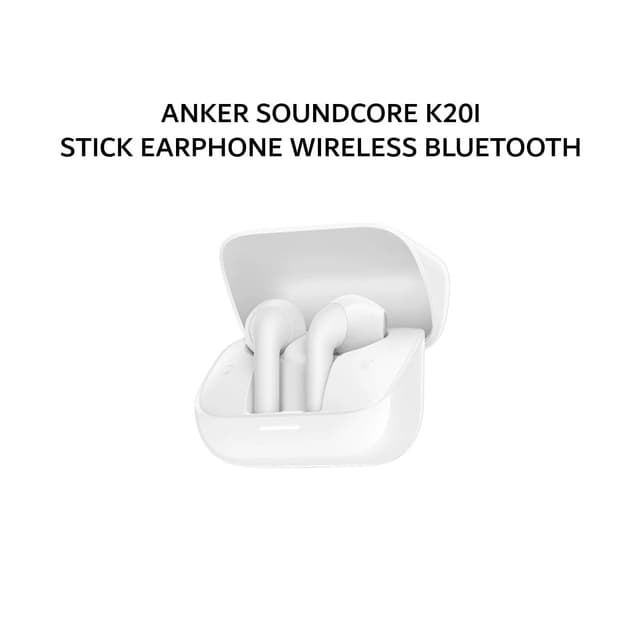 ANKER SOUNDCORE K20I STICK EARPHONE WIRELESS BLUETOOTH 5.3 A3994 WHITE