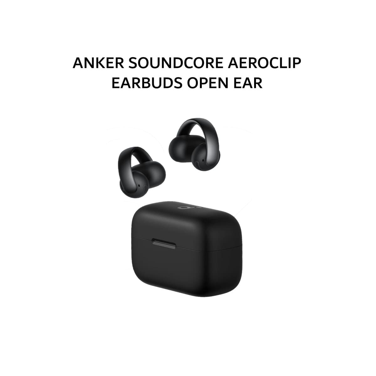 ANKER SOUNDCORE AEROCLIP EARBUDS OPEN EAR A3388H11 - BLACK