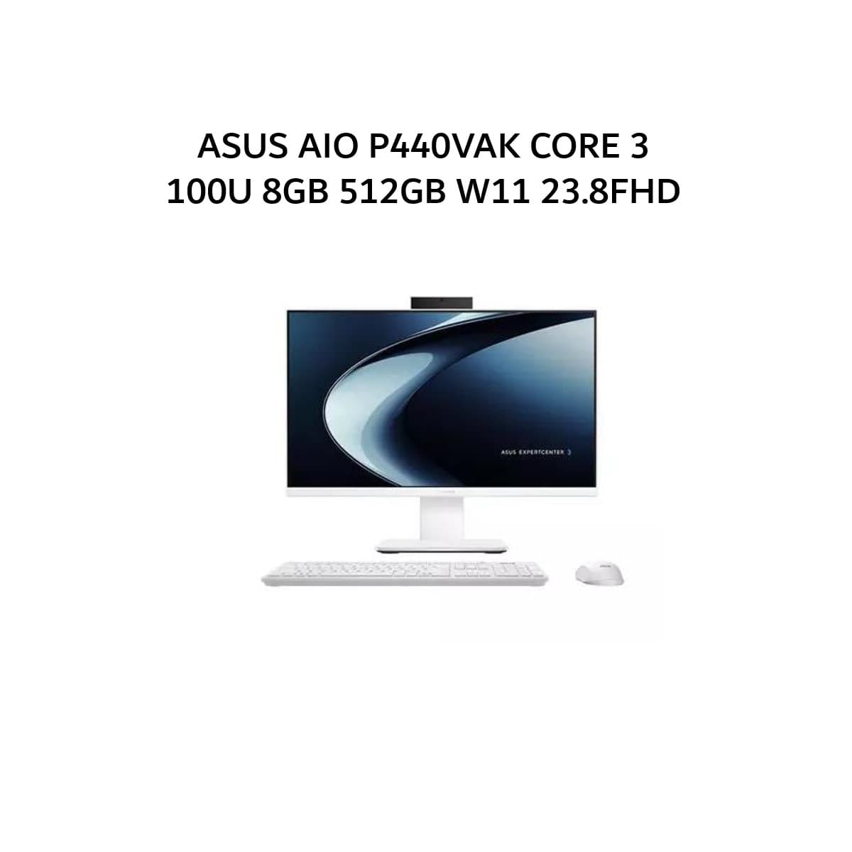ASUS AIO P440VAK CORE 3 100U 8GB 512GB W11 23.8FHD 2Y WHT -W3852W