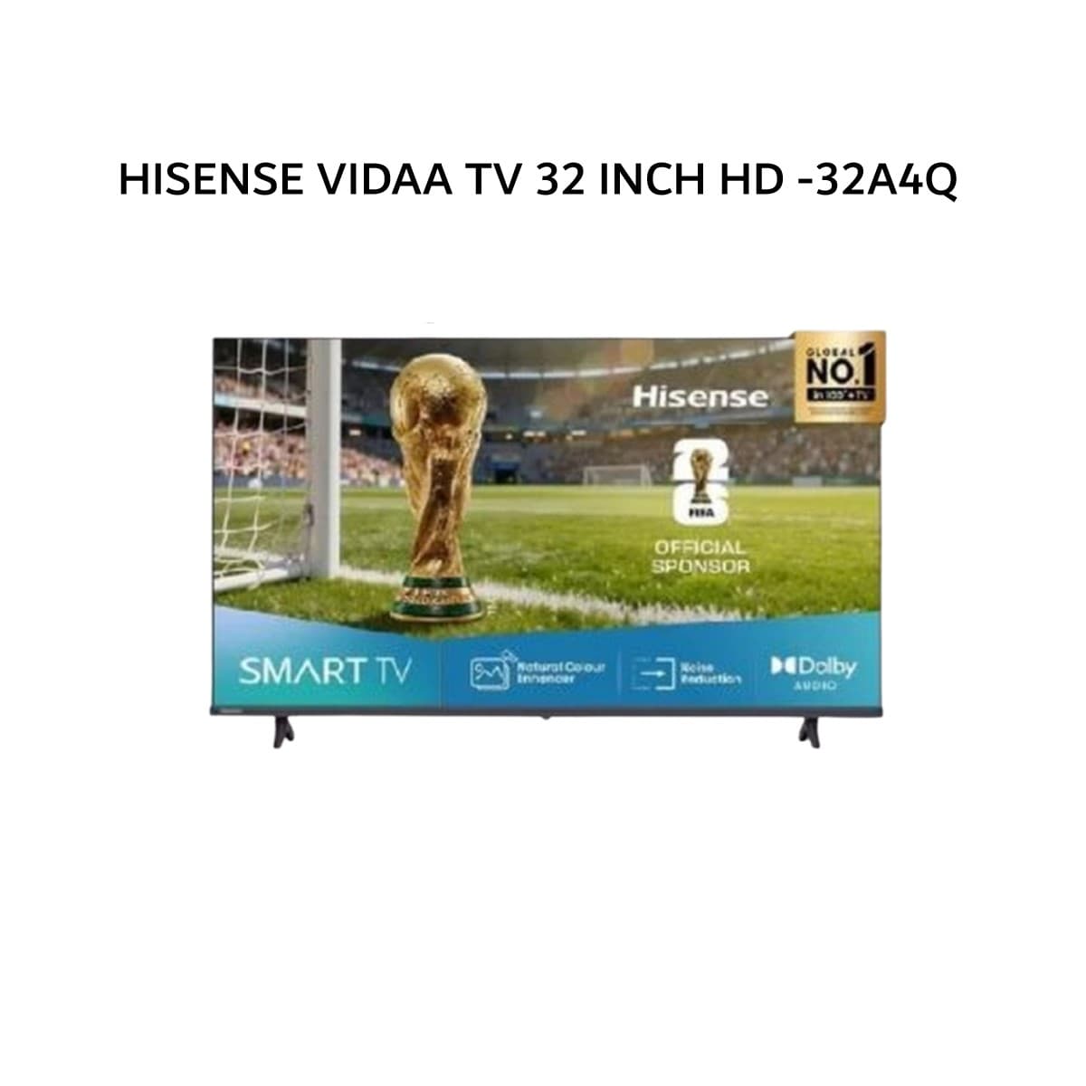 HISENSE VIDAA TV 32 INCH HD -32E4H