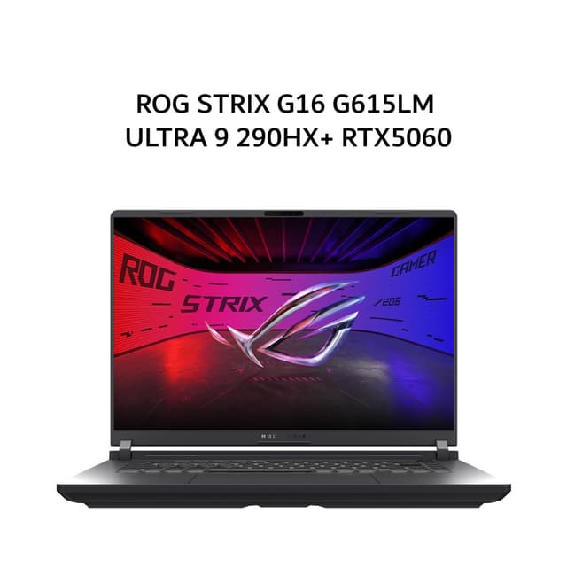 ASUS ROG STRIX G16 G615LM ULTRA 9 290HX+ RTX5060 8GB/ 16GB 1TB W11+OHS+M365B 16.0WQXGA NEBULA 2.5K 300HZ (BOX MOU) GRY -I9N56T6G-HM