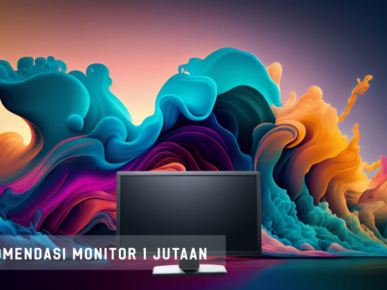 rekomendasi monitor